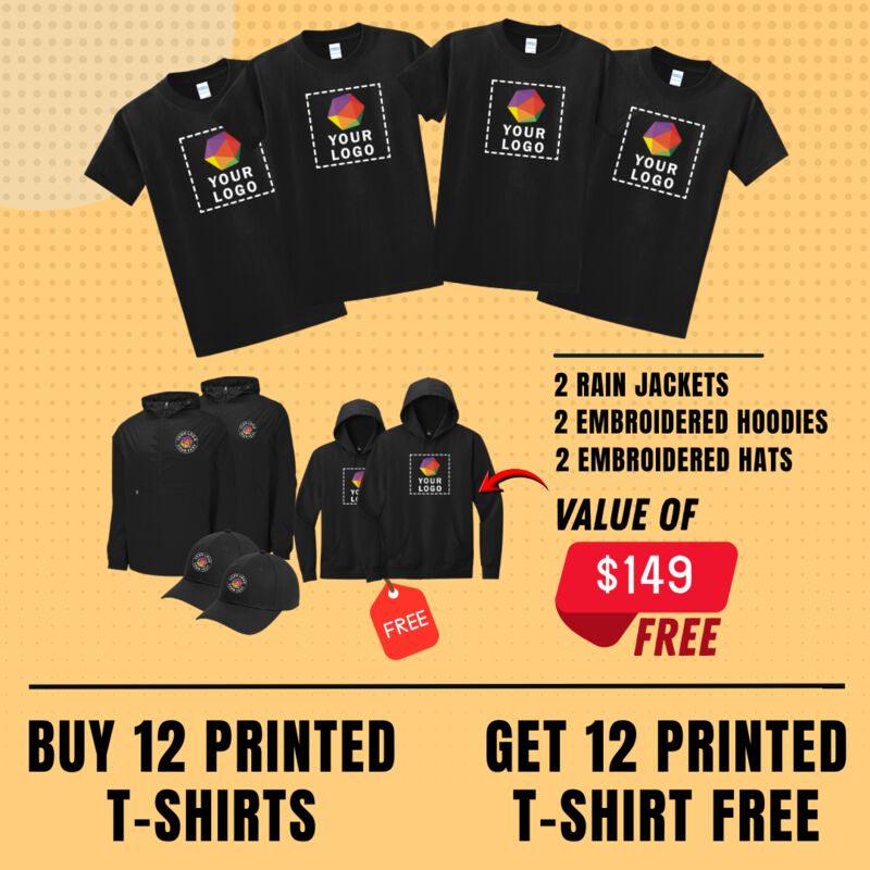 Buy 12 Get 12 Custom T-shirts Free + 2 Custom Embroidered Rain Jackets, 2 Embroidered Hoodies And 2 Embroidered Hats FREE Thumbnail